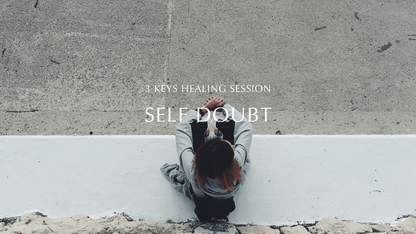 Self Doubt - Healing Session