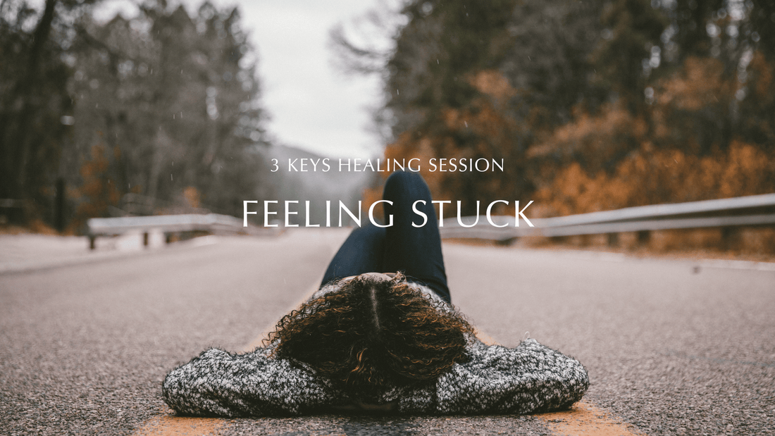 3 Keys Video - Feeling Stuck - Key 1